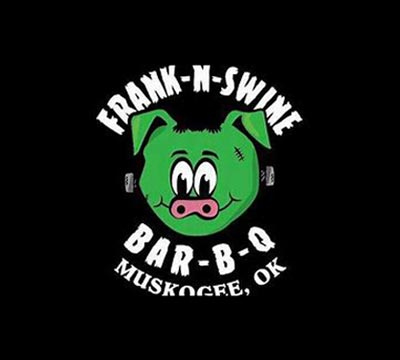 Made In Oklahoma Frank N Swine Bar B Q.