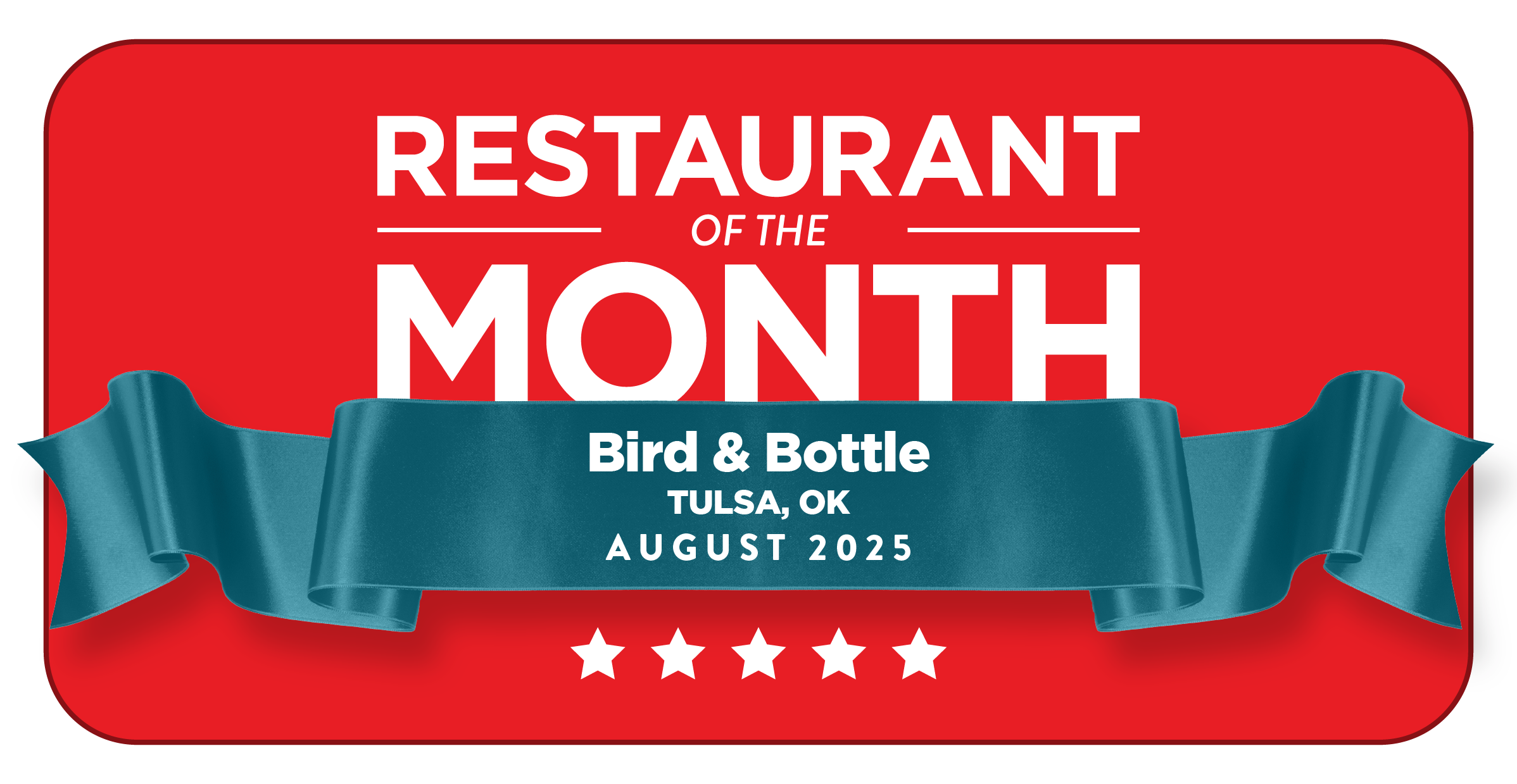 Bird & Bottle in Tulsa is the Made in Oklahoma Coalition Restaurant of the Month for August 2025.