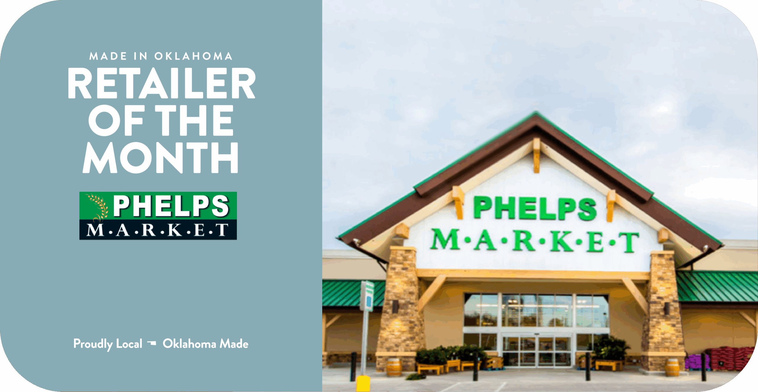 Phelps Market in Mannford, OK, offers a wide variety of made-in-Oklahoma foods and beverages.